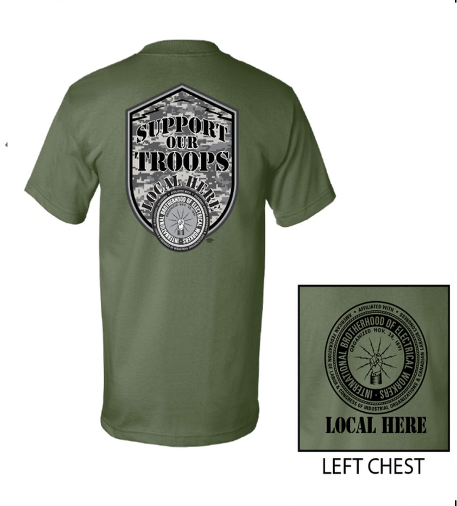 IBEW YOUR LOCAL HERE SUPPORT OUR TROOPS VETERAN USA MADE UNION PRINTED T-SHIRT