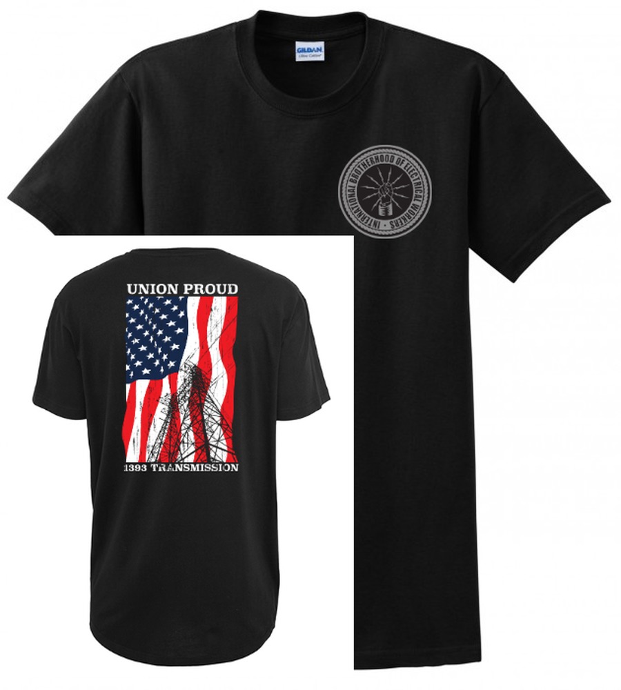 TRANSMISSION UNION PROUD IBEW 1393 AMERICAN MADE UNION PRINTED MENS TEE T-SHIRT