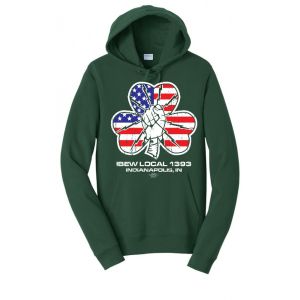 LOCAL 1393 CLOVER FLAG UNION PRINTED ST PATRICKS DAY USA MADE HOODIE