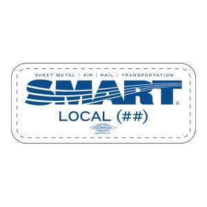 SMART SHEET METAL WORKERS  YOUR LOCAL HERE UNION MADE WHITE STICKERS