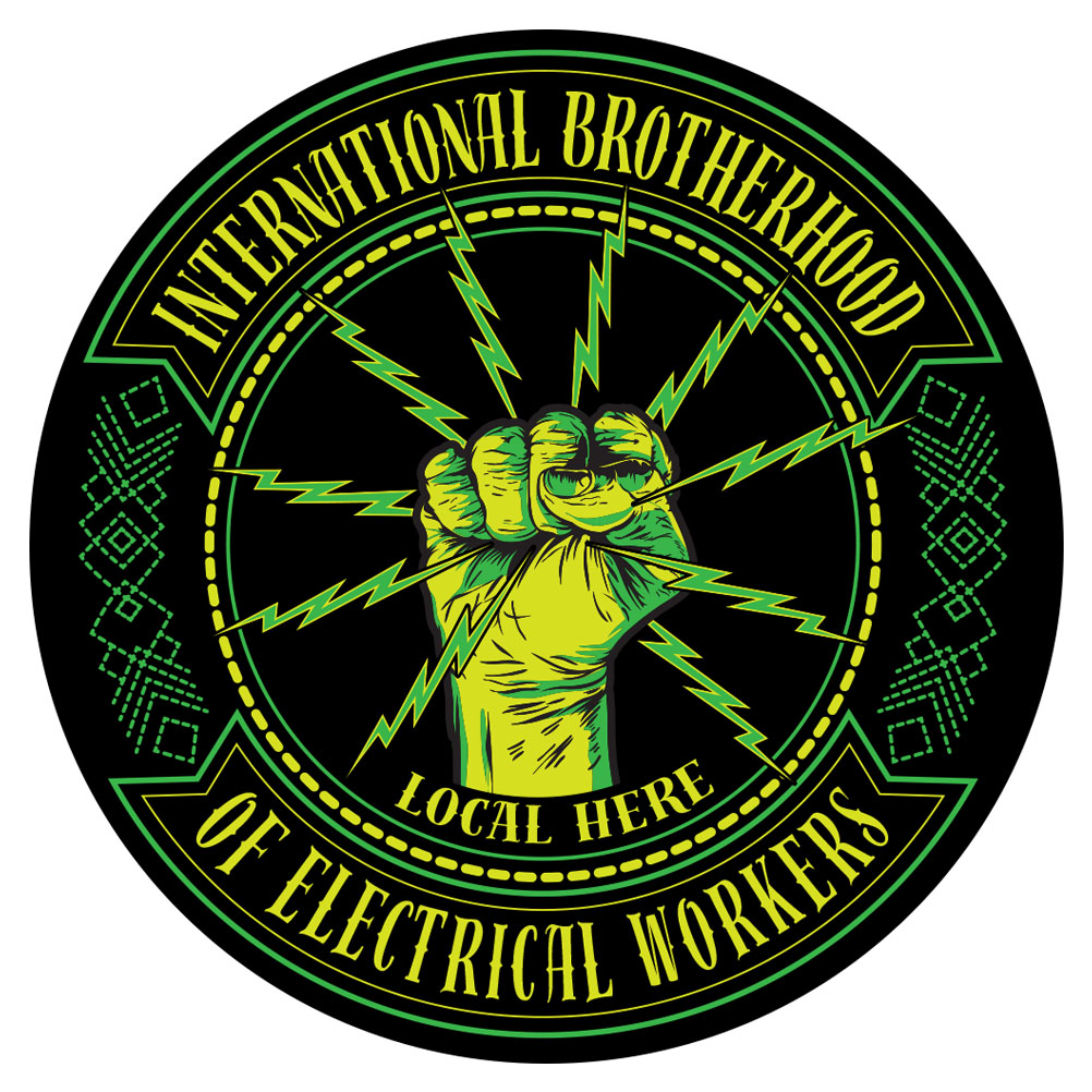 IBEW YOUR LOCAL HERE LIME FIST STICKER UNION MADE PICK YOUR SIZE AND QUANTITY DC006