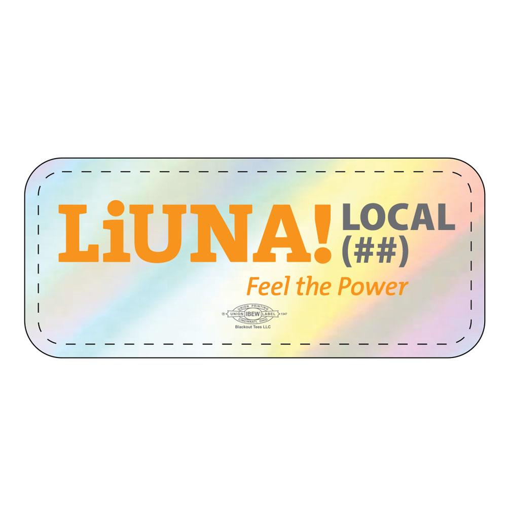 LABORERS' INTERNATIONAL UNION OF NORTH AMERICA HOLOGRAM STICKERS