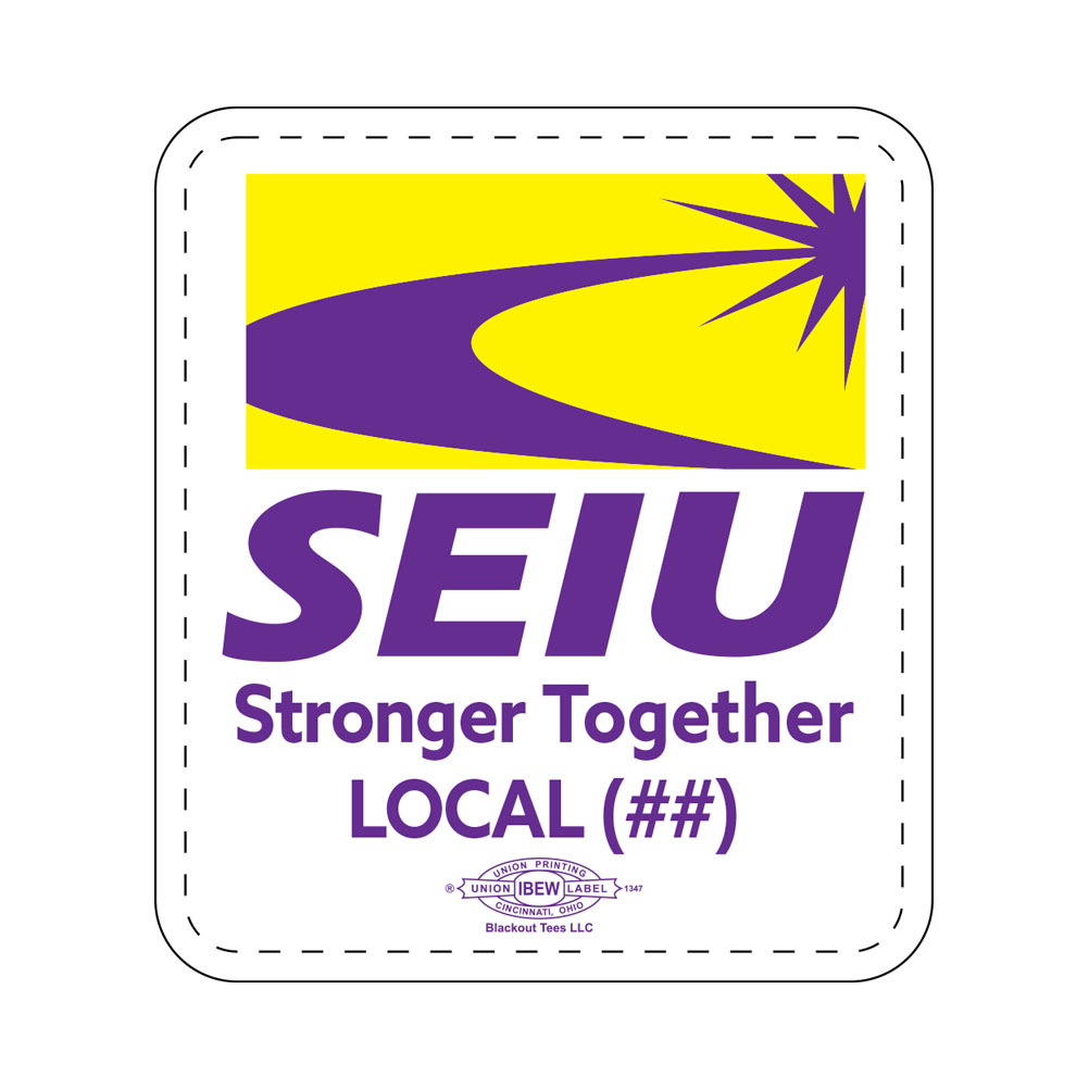 SEIU YOUR LOCAL HERE SERVICE EMPLOYEES UNION MADE WHITE STICKERS
