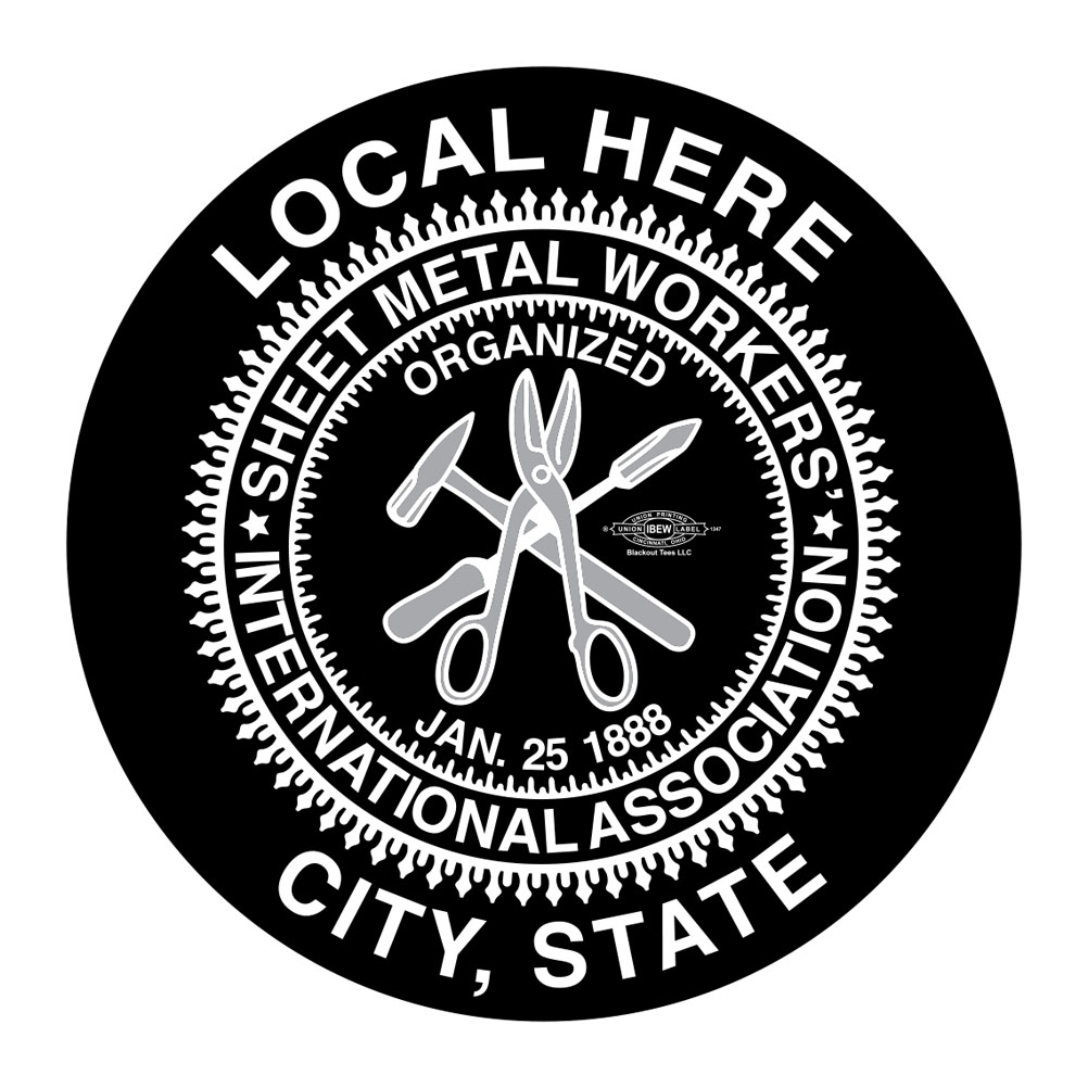 SMART SHEET METAL WORKER PICK YOUR LOCAL BLACK STICKER UNION MADE PICK YOUR SIZE AND QUANTITY SW002