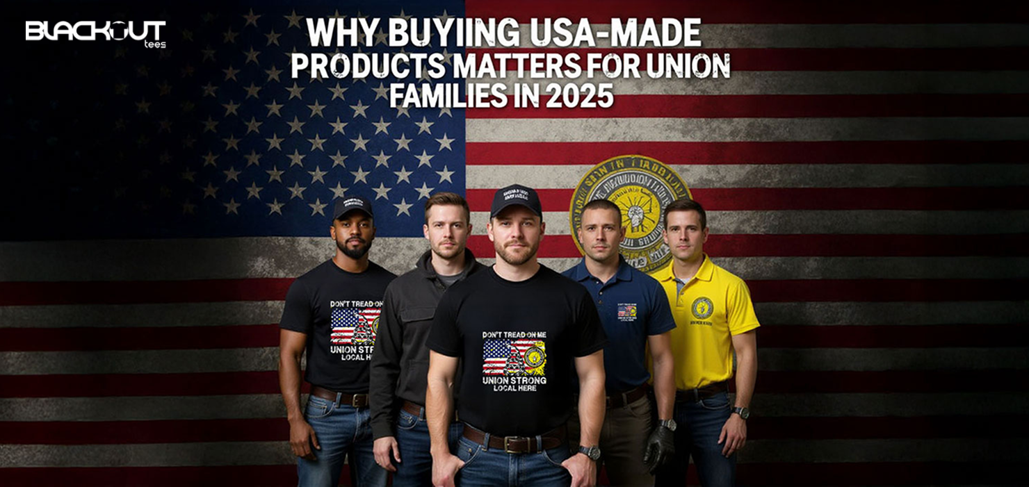 Why Buying USA Made Products Matters for Union Families in 2025
